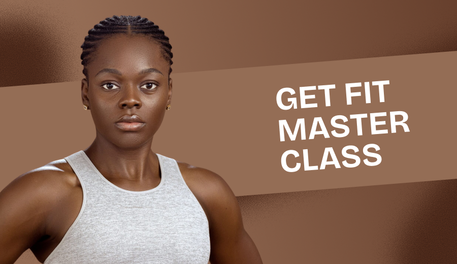 GET FIT MASTERCLASS